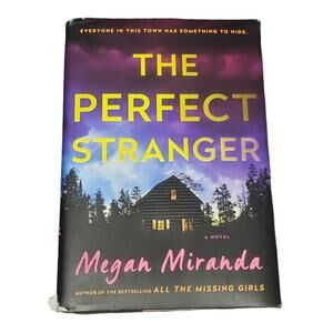 The Perfect Stranger: A Novel Megan Miranda Hardback Book Cover Fiction